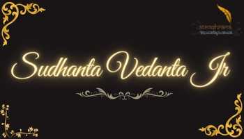 Sudhanta Vedanta Jr